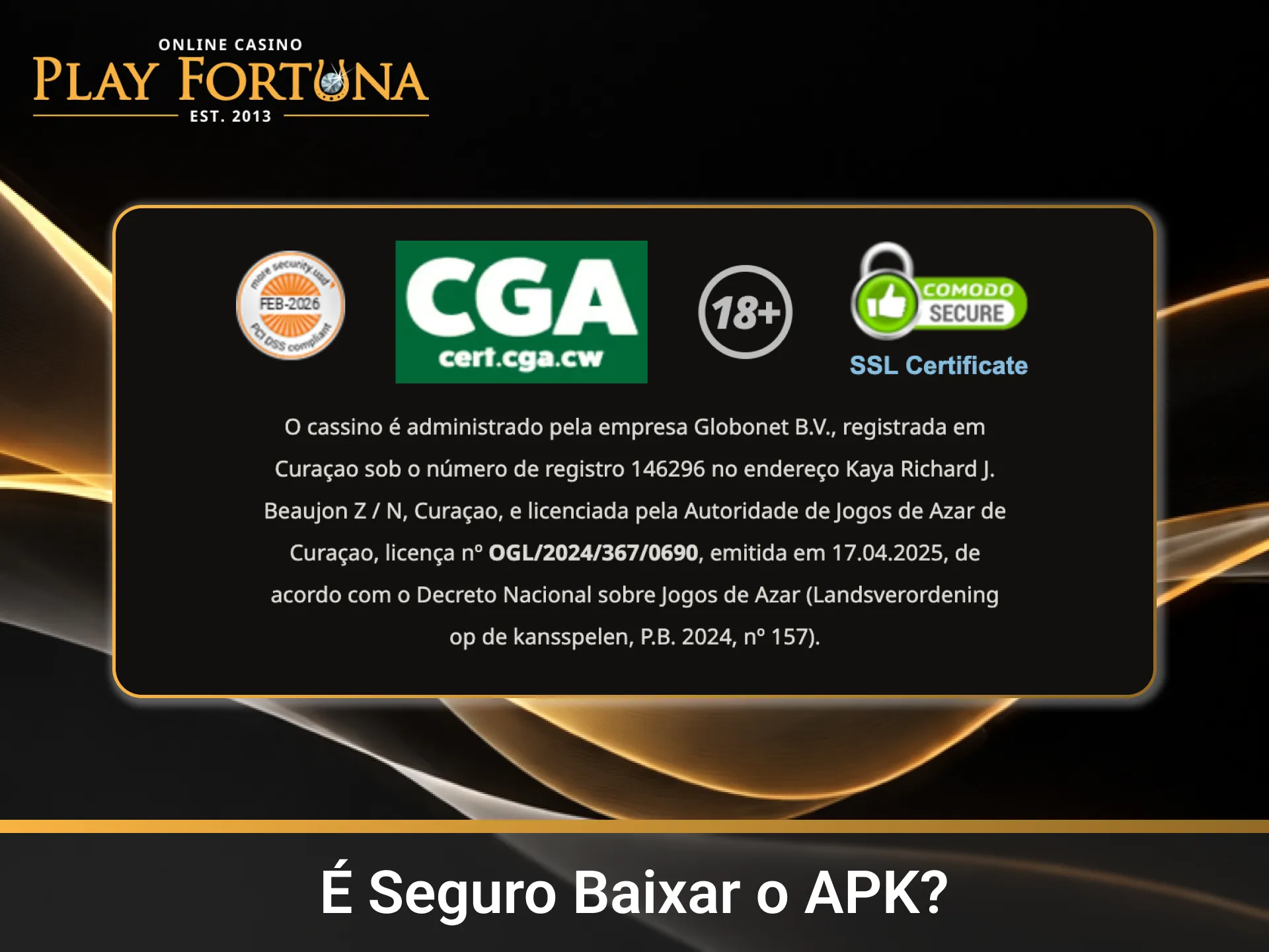 Baixe o APK do Play Fortuna com total segurança no Brasil.